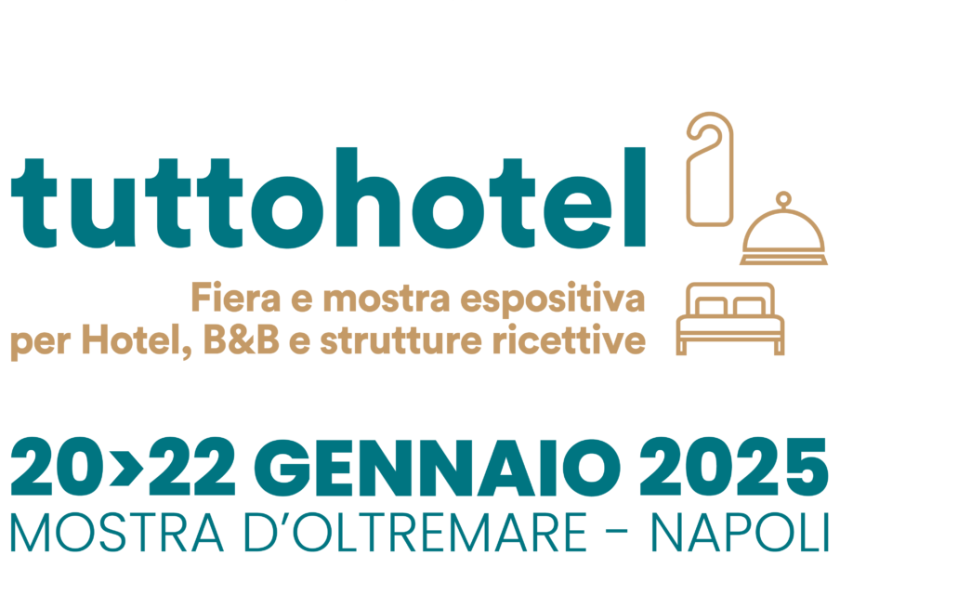 Napoli accoglie TUTTOHOTEL 2025